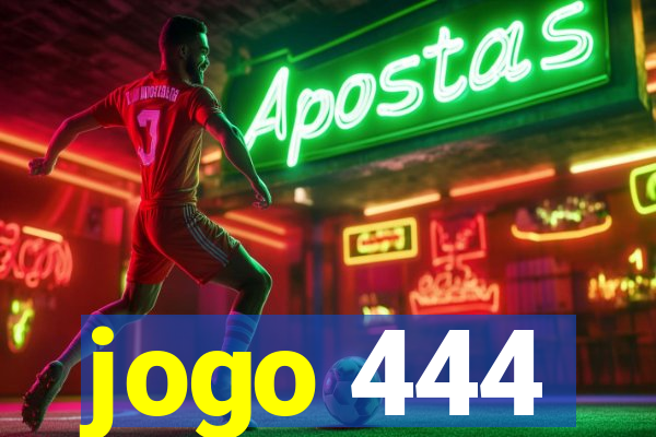 jogo 444